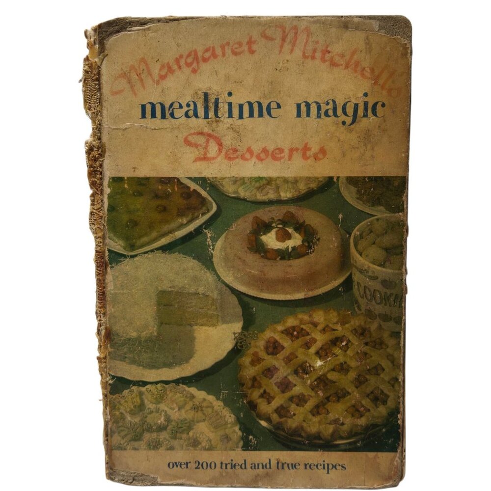 Margaret Mitchells Mealtime Magic Desserts Cookbook 1951 First Printing AS IS